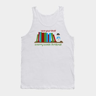 Have your shelf a merry bookish christmas Tank Top